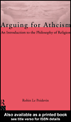Title details for Arguing for Atheism by Robin  Le Poidevin - Available